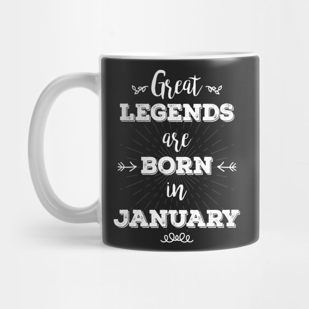 Great legends are born in January by RetroFreak